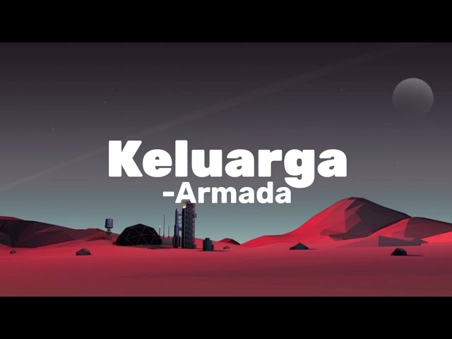 Armada - Keluarga ( Lirik ) class=