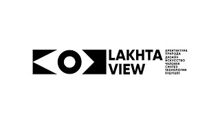 LAKHTA VIEW: teaser