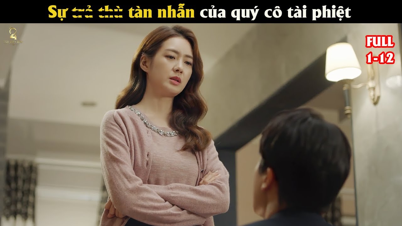 [Review Phim] Sự trả thu tàn nhẫn của quý cô tài phiệt