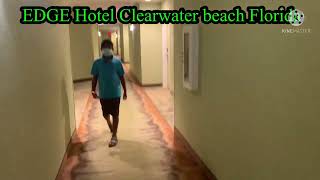 Edge Hotel Clearwater Florida