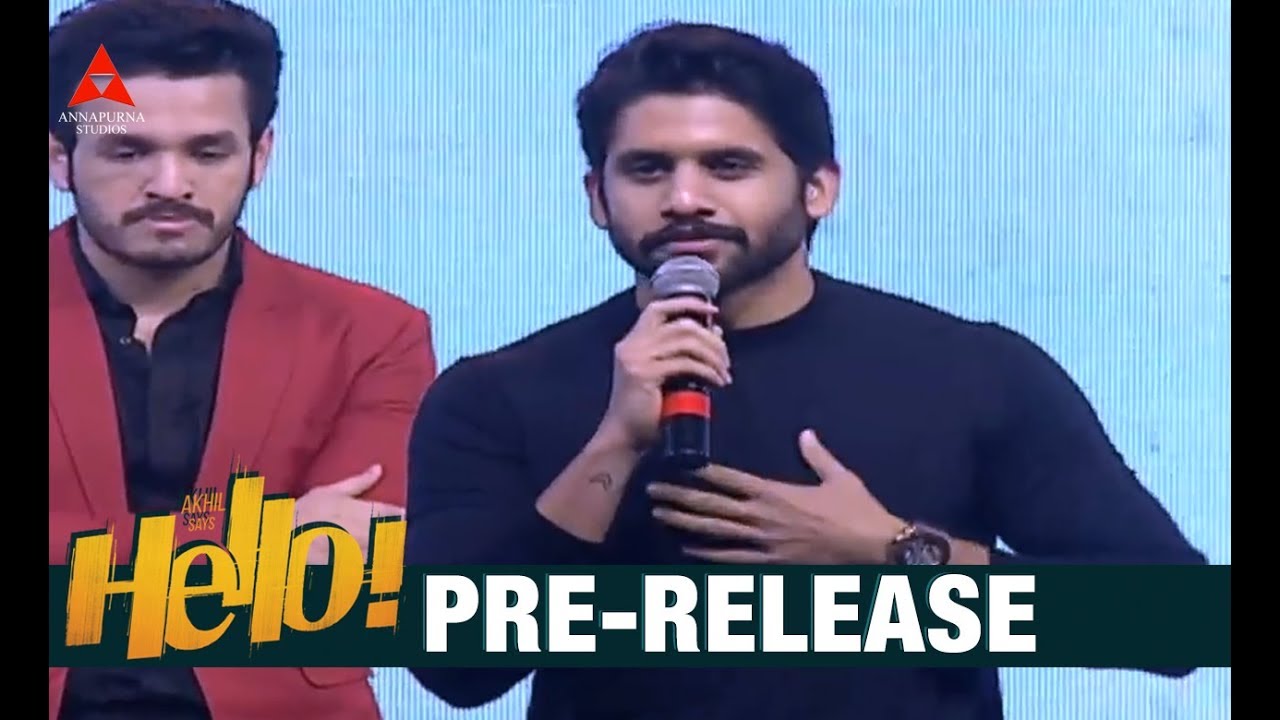 Akkineni Naga Chaitanya Speech At HELLO Pre Release Event | Akkineni Akhil | Kalyani Priyadarshan