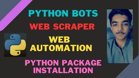 Python Web Scraping, Google Map , Web Automation And Python Bots || Python Bots