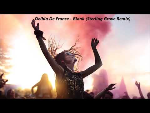 Delhia De France - Blank (Sterling Grove Remix)