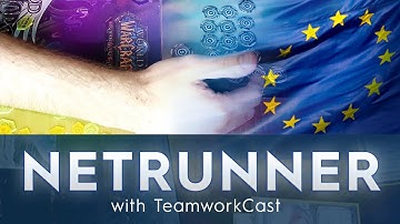 Euregio 3 - #8 - The Kelf Way - Netrunner with TeamworkCast