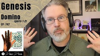 Classical Composer Reacts to GENESIS: DOMINO (Parts 1 and 2) | The Daily Doug (Episode 747)