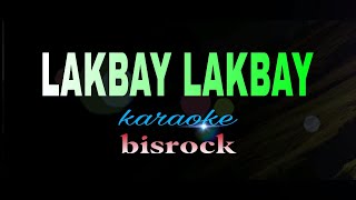 LAKBAY LAKBAY bisrock karaoke
