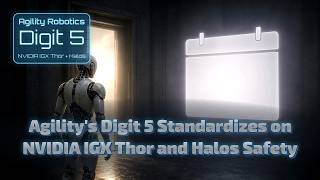 Agility's Digit 5 Standardizes on NVIDIA IGX Thor and Halos Safety