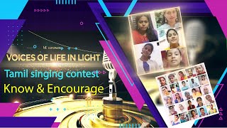 Christian Tamil singers | Know & Encourage | LIVE TALK | Voices of Life in Light - Season 01