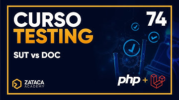 🎓 Curso Testing PHP - 74/100: ¿Qué son SUT y DOC en testing? ✅ 🧪