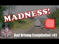 UK Dash Cam Compilation 61 - Bad Drivers & Observations