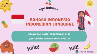 Learning Indonesian Language for Kids| Lesson One: Introducing Yourself in Indonesian Language