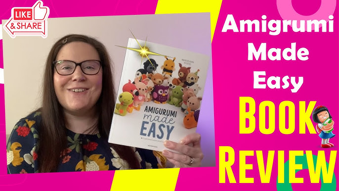 Amigurumi made easy - crochet book review - diy fluffies 