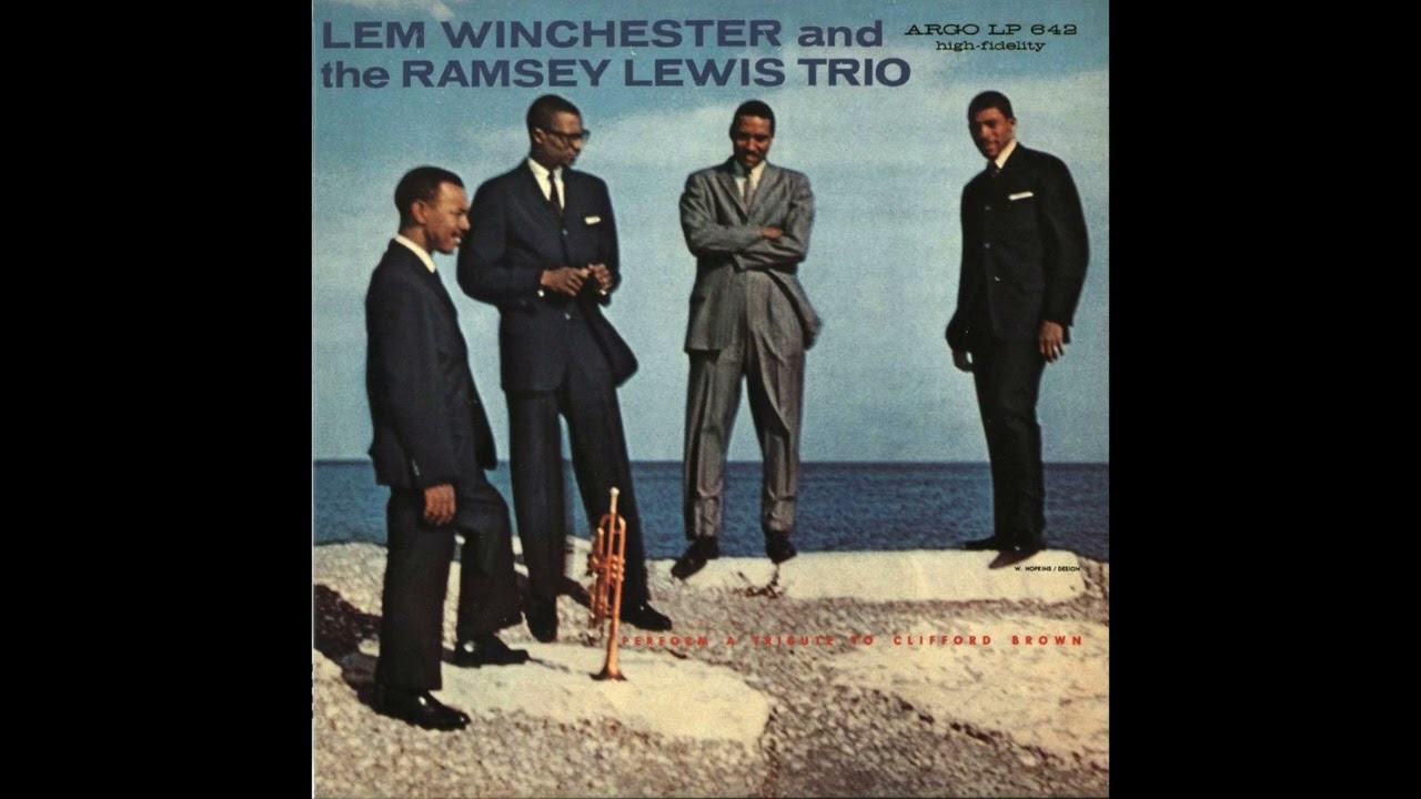 Lem Winchester / Ramsey Lewis - A Tribute To Clifford Brown (side 1)