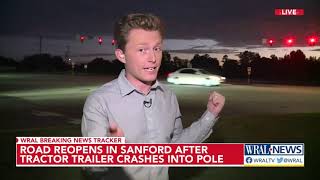 Road reopens in Sanford after tractor trailer crash