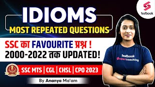 Most Repeated Idioms For SSC MTS | CGL | CHSL | Phase 11| Idioms Important Questions By Ananya Ma'am