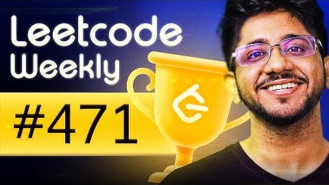 Solving Live LeetCode Weekly 471 + Biweekly 167 | Best LeetCode Problems for Interview