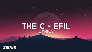 The C - Efil / Lyrics - Үгтэй