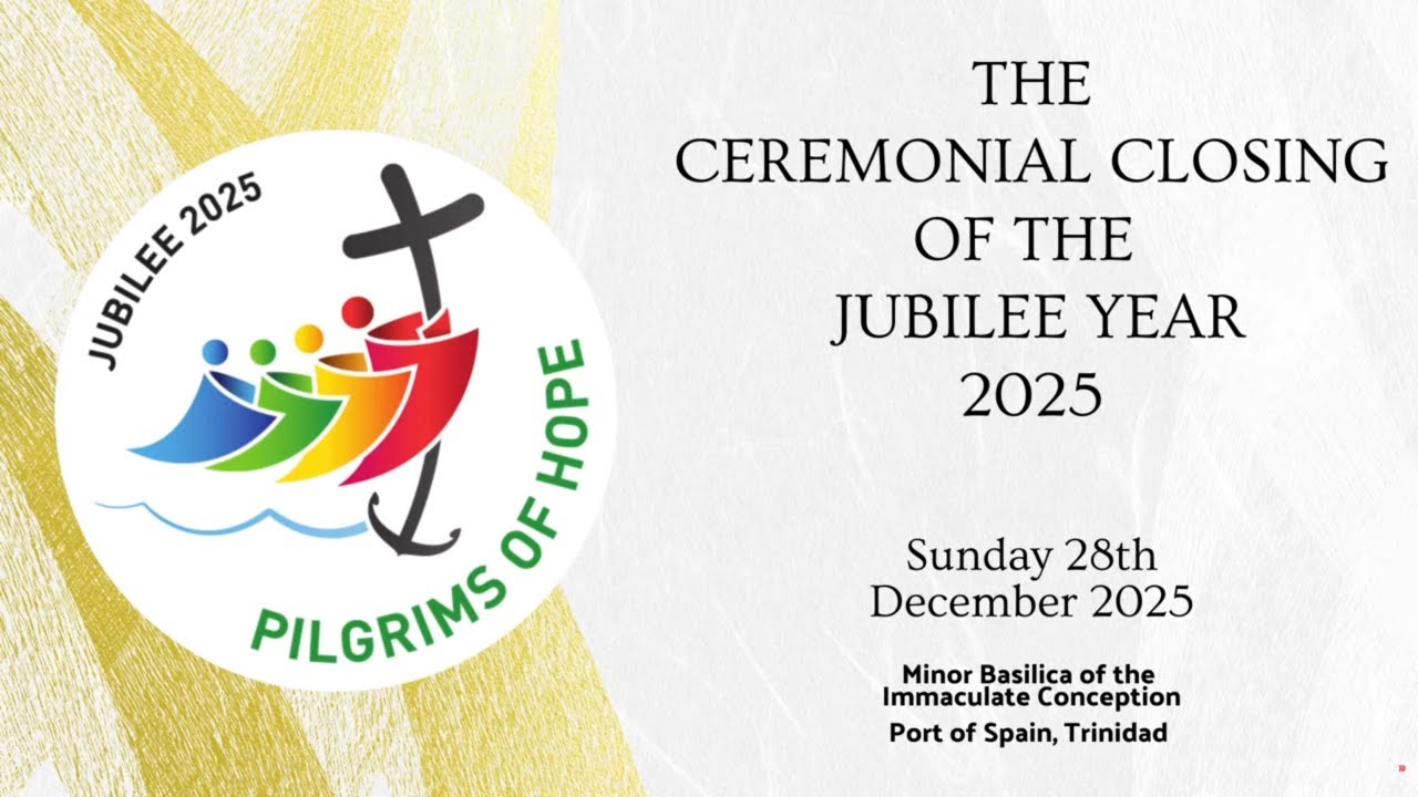 Holy Mass: The Closing Ceremony of the Jubilee Year 2025 - Sunday 28th Dec 2025