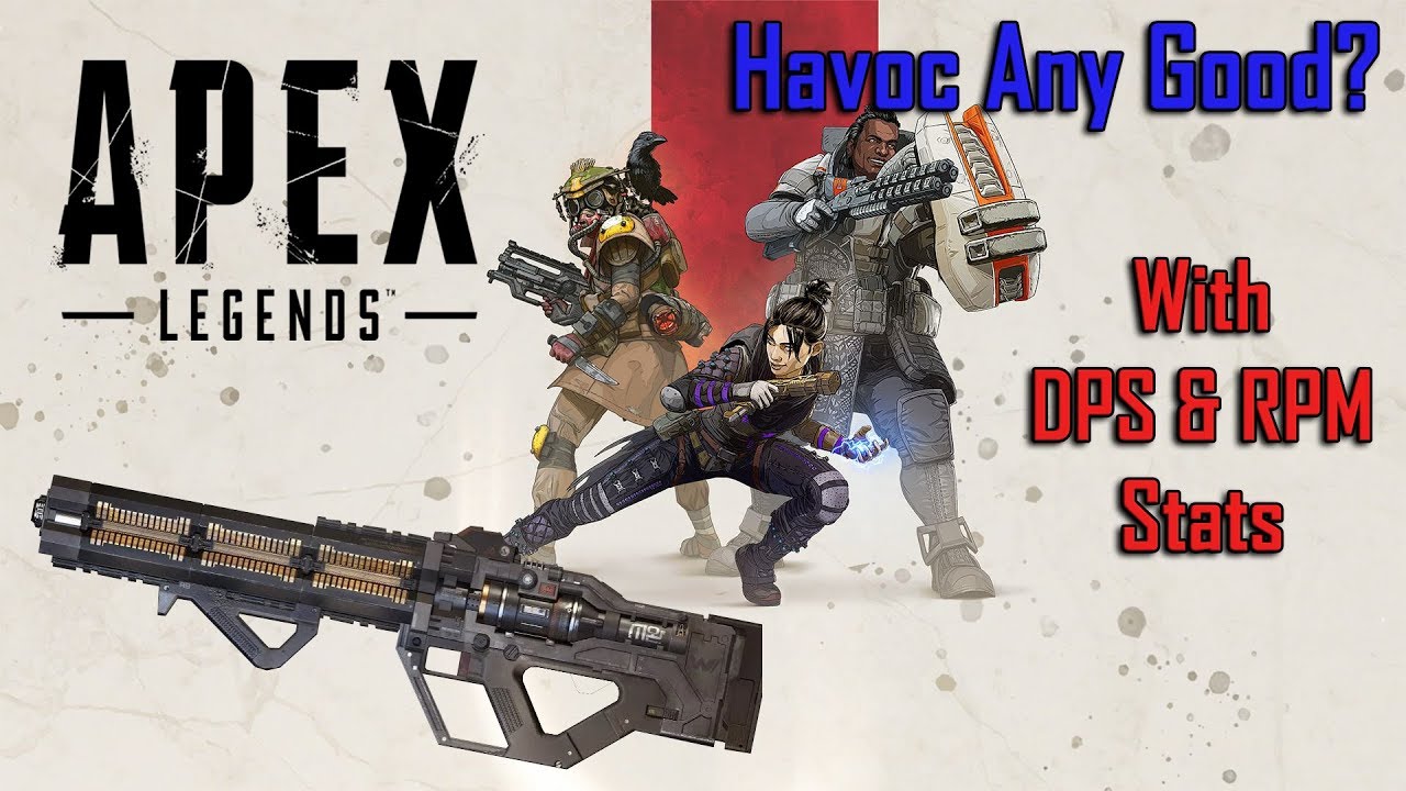 Is the Havoc Any Good? | Apex Legends: Havoc DPS Assault Rifle - YouTube