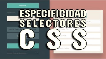 Especificidad Selectores CSS HTML - JuacaxDev