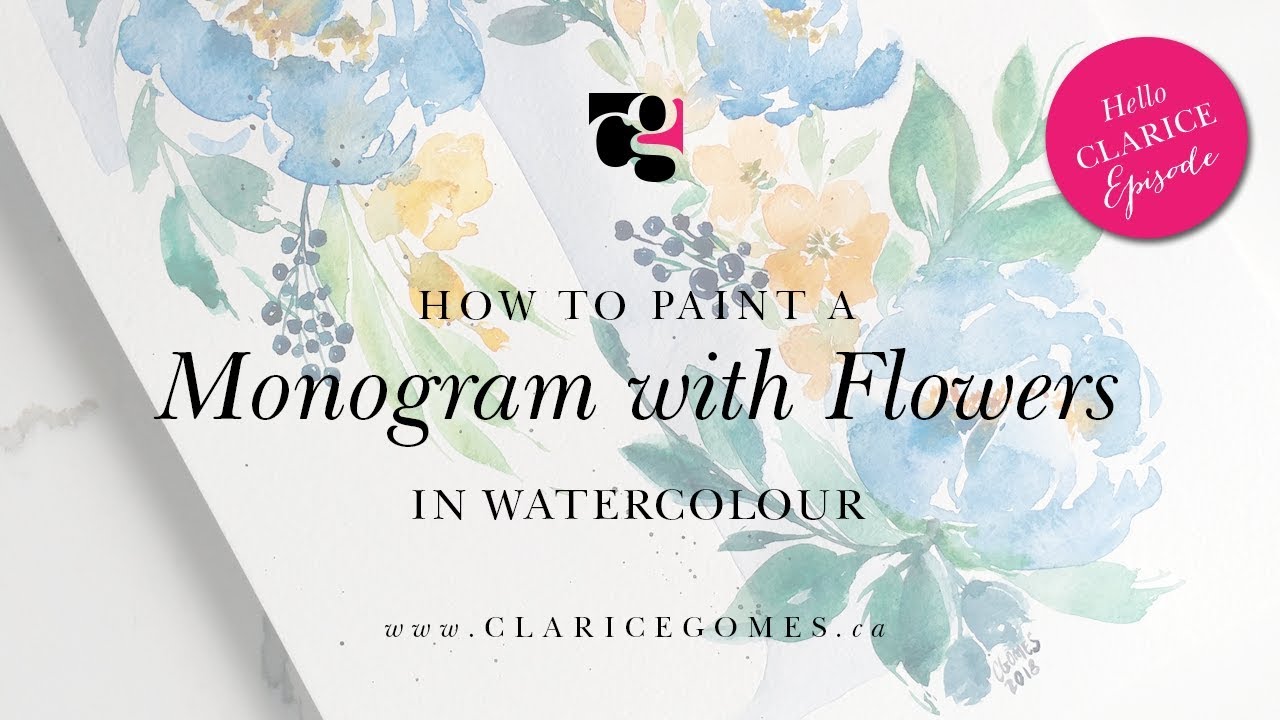 How to Paint a Monogram with Flowers in Watercolour - Hello Clarice Tutorials