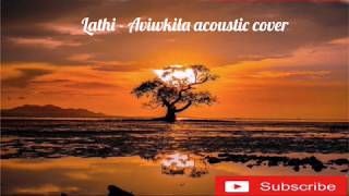 Lathi-weird genius ft sara fajira (Aviwkila acoustic cover) Lirik