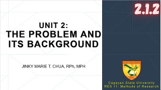 Unit 2.1.2: The Problem and Its Background (Research Problem)