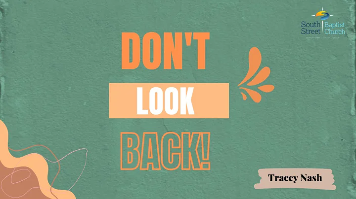 Don't Look Back! | Tracey Nash