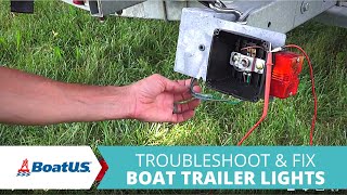 How To Troubleshoot and Fix Boat Trailer Lights that Don't Work | BoatUS