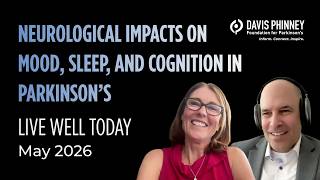 Hidden Symptoms: Mood, Sleep, Cognitive Changes of Parkinson’s