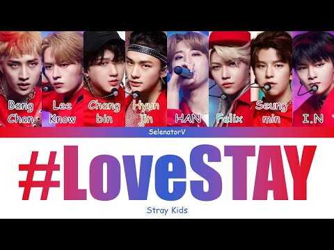 Stray Kids (스트레이 키즈) - #LoveSTAY [Color Coded Han_Rom_Eng]