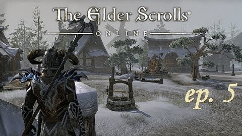 The Elder Scrolls Online: Cadwell’s Silver (Episode 5) Ebonheart Pact
