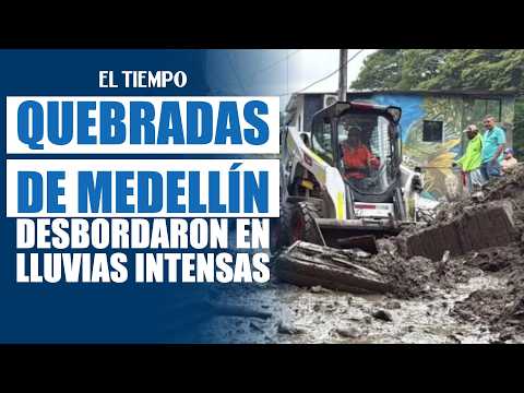 Heavy rains cause creeks to overflow, leaving hundreds of families affected in Medellín