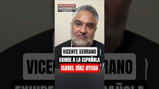 Vicente Serrano exhibe que hasta el presidente de España crítico a Isabel Díaz Ayuso!