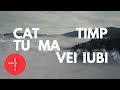 Ana Florea - Cat Timp (lyric video)