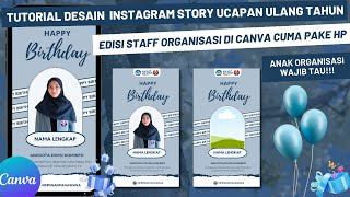 HOW TO CREATE A HAPPY BIRTHDAY GREETING DESIGN FOR AN ORGANIZATIONAL IG STORY IN CANVA USING YOUR...