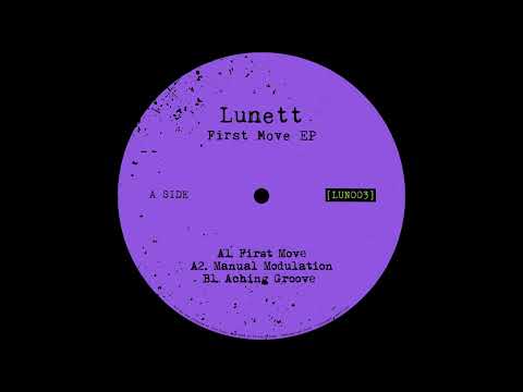 Lunett - First Move