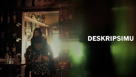 Dimansyah Laitupa - Deskripsimu (Official Music Video)