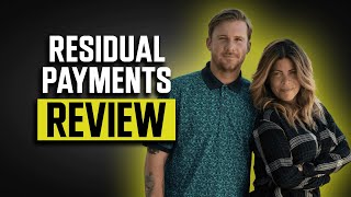 Residual Payments Review - Is This a Real Passive Income Strategy?