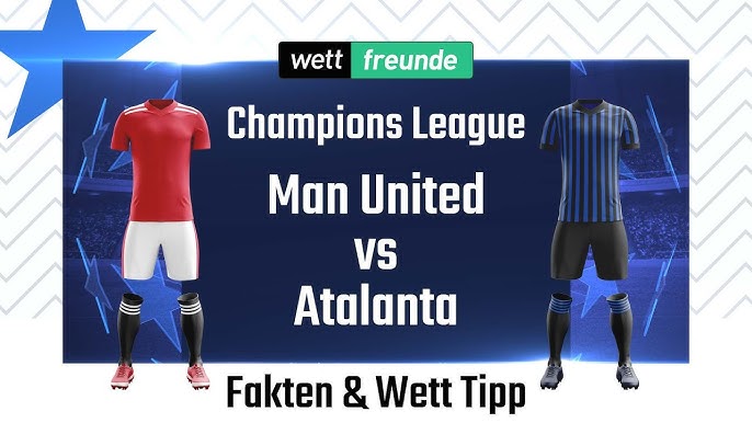Champions League Prognose Wett Tipp Man United Atalanta 2021 22 Youtube