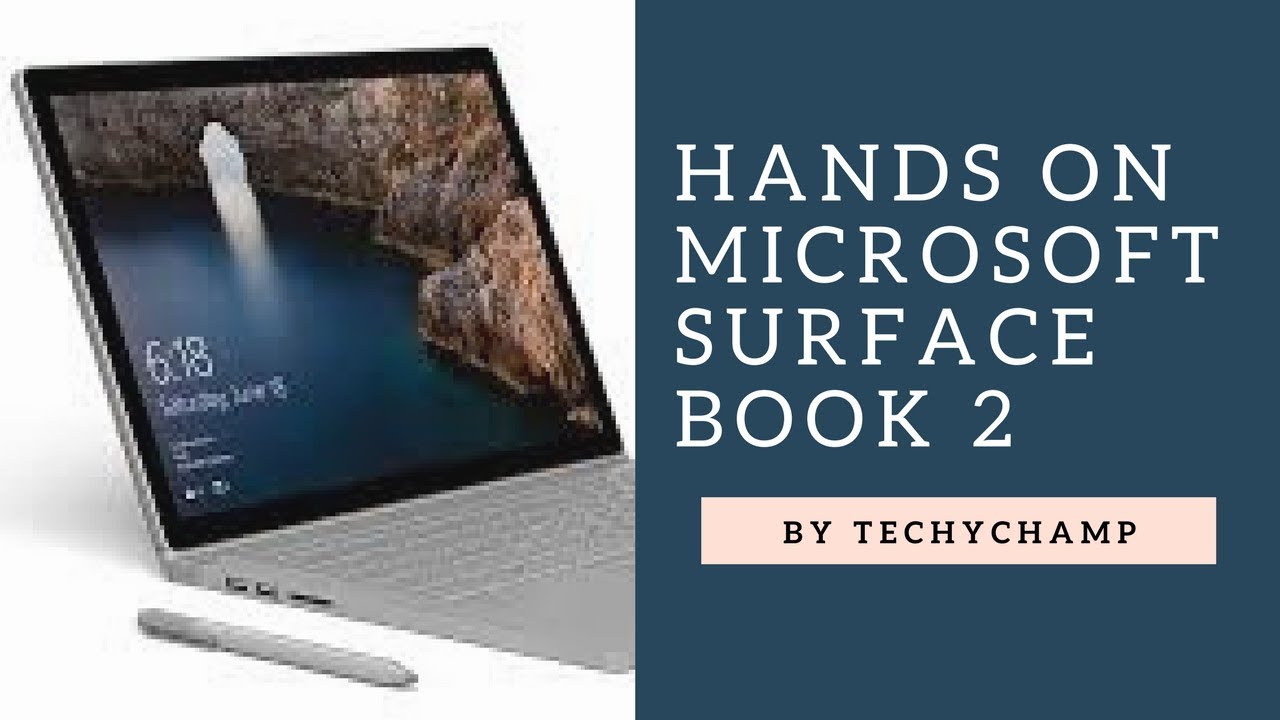 HANDS ON MICROSOFT SURFACE BOOK 2