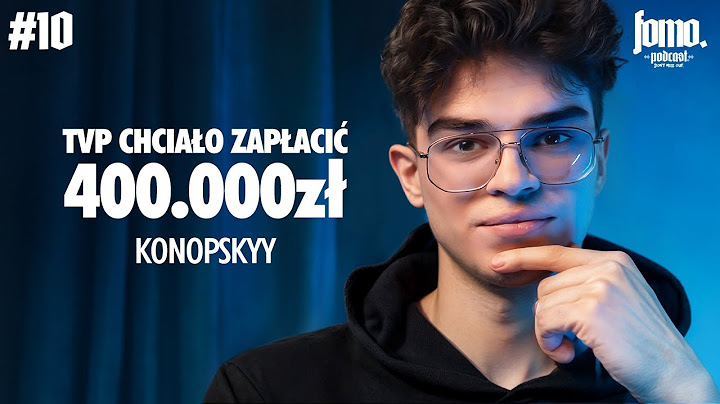 KONOPSKYY: Pieniądze, Rodzina, Stuu i TVP