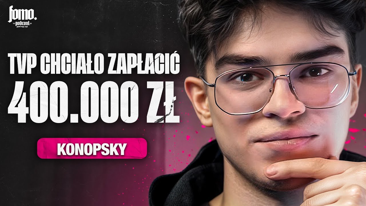 400.000 ZŁ OD TVP! - Konopsky