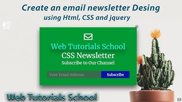 How to create an email newsletter Desing using Html,CSS and jquery | Web Tutorials School