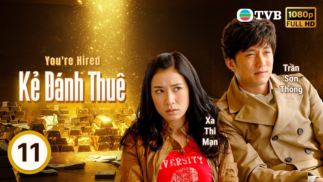 Xa Thi Mạn | Phim TVB lồng tiếng Kẻ Đánh Thuê (You're Hired) 11/22 | Huỳnh Tử Hoa | 2009