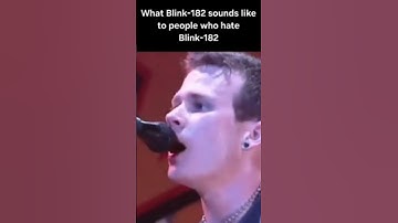Thumbnail of What Blink-182 sounds like to people who hate Blink-182 #Blink182