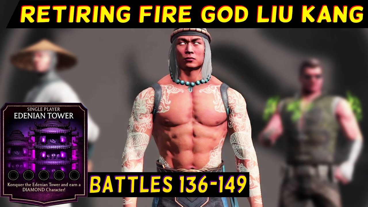 MK Mobile. I'm Retiring my Fire God Liu Kang! Edenian Tower Battles 136-149. Epic Gameplay.