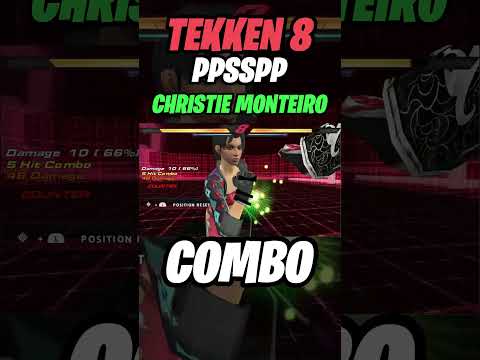 Tekken 8 PPSSPP Christie Monteiro Combo 