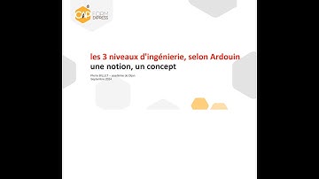 Les 3 niveaux d’ingénierie selon Ardouin