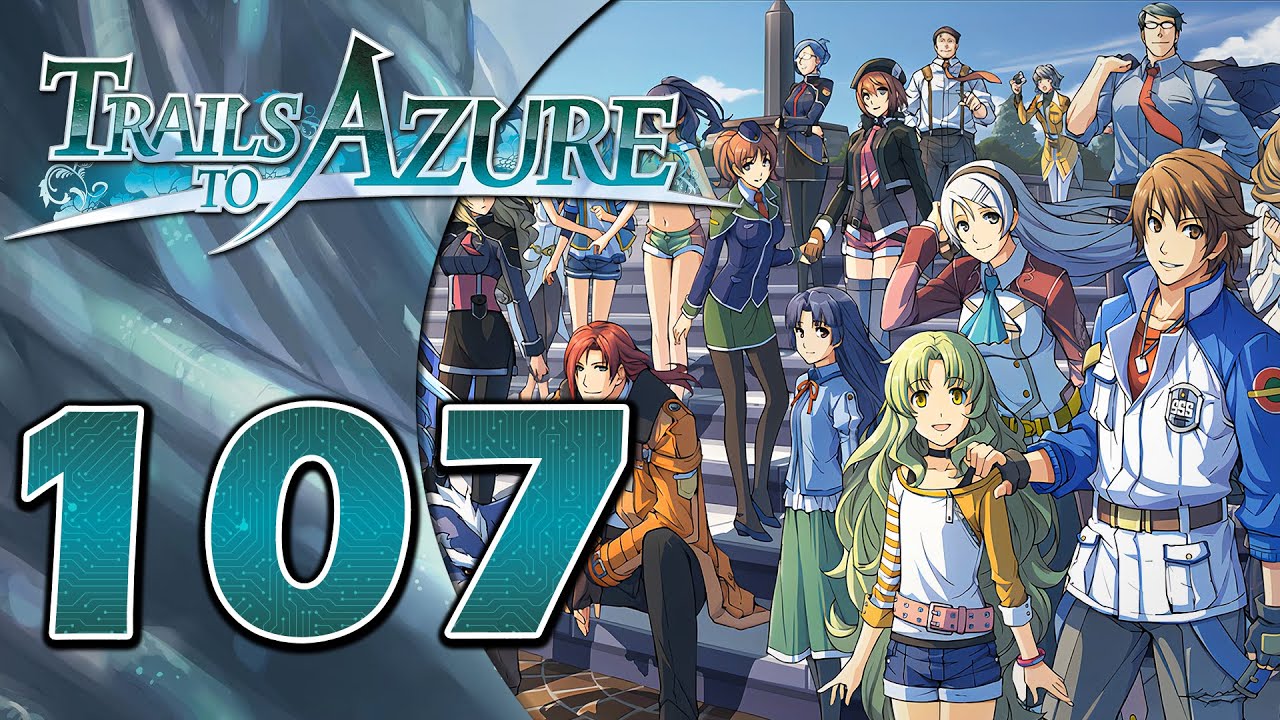 Completionist | Trails to Azure - Part 107 (100% Playthrough) [BONUS]